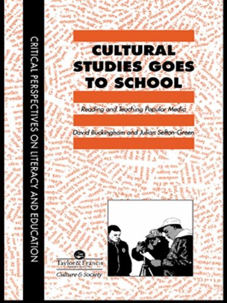 Cultural Studies Goes To School (eBook, ePUB) Cultural Studies Goes To School (eBook, ePUB)