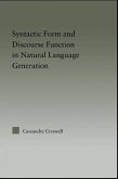 Discourse Function & Syntactic Form in Natural Language Generation (eBook, ePUB)