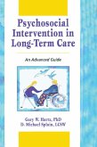 Psychosocial Intervention in Long-Term Care (eBook, ePUB) Psychosocial Intervention in Long-Term Care (eBook, ePUB)