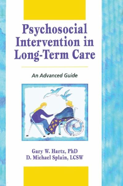 Psychosocial Intervention in Long-Term Care (eBook, ePUB) Psychosocial Intervention in Long-Term Care (eBook, ePUB)