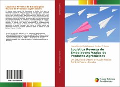 Logística Reversa de Embalagens Vazias de Produtos Agrotóxicos - Barreto Motta Nogueira, Viviane;Dantas, Renilson T.