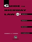 Guide to Highway Law for Architects, Engineers, Surveyors and Contractors (eBook, ePUB)