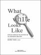 What White Looks Like (eBook, ePUB) - Bild 1
