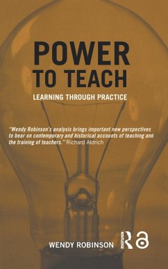 Power to Teach (eBook, ePUB) - Robinson, Wendy