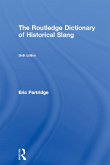 The Routledge Dictionary of Historical Slang (eBook, ePUB)