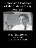 Television Policies of the Labour Party 1951-2001 (eBook, ePUB)
