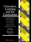 Outcomes, Learning And The Curriculum (eBook, ePUB)