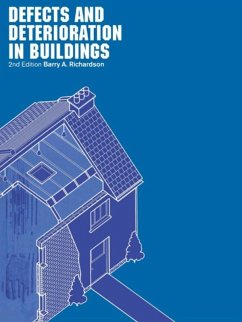 Defects and Deterioration in Buildings (eBook, ePUB) - Richardson, Barry