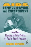 AIDS, Communication, and Empowerment (eBook, PDF)