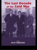 The Last Decade of the Cold War (eBook, ePUB)