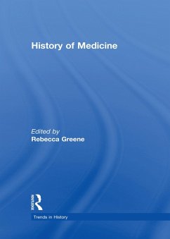 History of Medicine (eBook, ePUB) - Greene, Rebecca