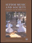 Sufism, Music and Society in Turkey and the Middle East (eBook, ePUB)