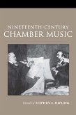 Nineteenth-Century Chamber Music (eBook, ePUB) Nineteenth-Century Chamber Music (eBook, ePUB)