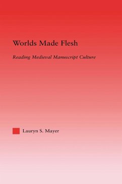 Worlds Made Flesh (eBook, ePUB) - Mayer, Lauryn