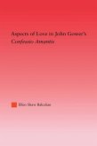 Aspects of Love in John Gower's Confessio Amantis (eBook, ePUB)