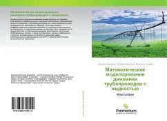 Matematicheskoe modelirowanie dinamiki truboprowodow s zhidkost'ü - Hudayarov, Bahtiyar;Kucharov, Olimzhon;Turaev, Fozilzhon