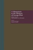 A Monument to the Memory of George Eliot (eBook, ePUB) A Monument to the Memory of George Eliot (eBook, ePUB)