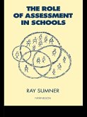 The Role of Assessment in Schools (eBook, ePUB)