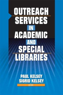 Outreach Services in Academic and Special Libraries (eBook, ePUB) - Katz, Linda S