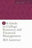 A Guide To College Resource And Financial Management (eBook, ePUB)