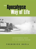 From Apocalypse to Way of Life (eBook, ePUB) From Apocalypse to Way of Life (eBook, ePUB)