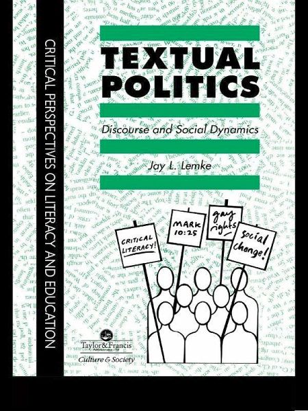 Textual Politics: Discourse And Social Dynamics (eBook, ePUB) Textual Politics: Discourse And Social Dynamics (eBook, ePUB)