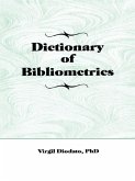 Dictionary of Bibliometrics (eBook, ePUB)