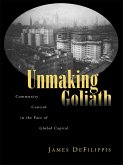 Unmaking Goliath (eBook, ePUB)