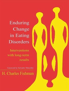 Enduring Change in Eating Disorders (eBook, ePUB) - Fishman, H. Charles