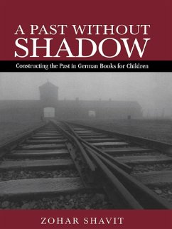 A Past Without Shadow (eBook, ePUB) - Shavit, Zohar