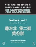 The Routledge Course in Modern Mandarin Chinese Workbook Level 2 (Simplified) (eBook, PDF)