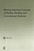 Hmong American Concepts of Health (eBook, ePUB) Hmong American Concepts of Health (eBook, ePUB)