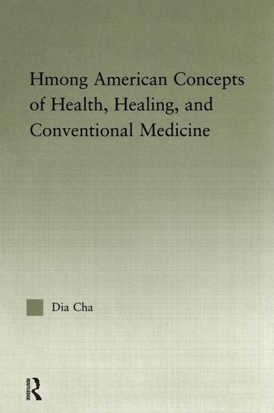 Hmong American Concepts of Health (eBook, ePUB) Hmong American Concepts of Health (eBook, ePUB)