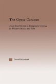 The Gypsy Caravan (eBook, PDF)