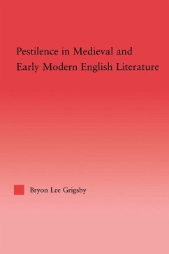 Cover Pestilence in Medieval and Early Modern English Literature (eBook, ePUB)