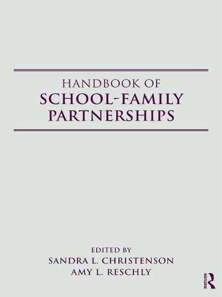 Handbook of School-Family Partnerships (eBook, ePUB) Handbook of School-Family Partnerships (eBook, ePUB)