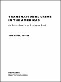 Transnational Crime in the Americas (eBook, ePUB)