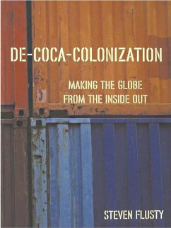 De-Coca-Colonization (eBook, ePUB) - Flusty, Steven