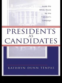 Presidents as Candidates (eBook, ePUB) - Tenpas, Kathryn D.