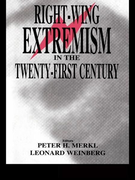 Right-wing Extremism in the Twenty-first Century (eBook, ePUB) Right-wing Extremism in the Twenty-first Century (eBook, ePUB)