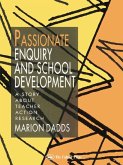 Passionate Enquiry & School (eBook, ePUB)