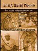 Latina/o Healing Practices (eBook, ePUB)