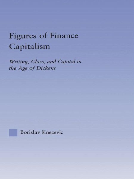 Figures of Finance Capitalism (eBook, ePUB) Figures of Finance Capitalism (eBook, ePUB)