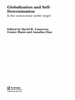 Globalization and Self-Determination (eBook, ePUB) - Cameron, David R.; Ranis, Gustav; Zinn, Annalisa