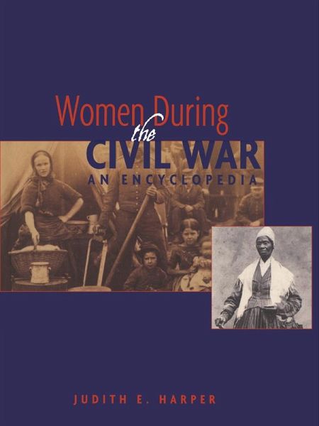Women During the Civil War (eBook, ePUB) Women During the Civil War (eBook, ePUB)