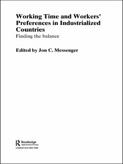 Working Time and Workers' Preferences in Industrialized Countries (eBook, ePUB) - Messenger, Jon C.