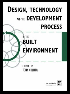 Design, Technology and the Development Process in the Built Environment (eBook, ePUB) - Collier, Tom
