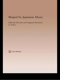 Shaped by Japanese Music (eBook, ePUB) - Keister, Jay Davis