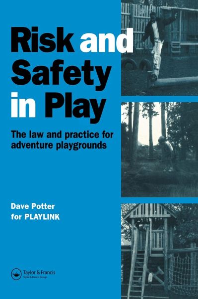 Risk and Safety in Play (eBook, ePUB) Risk and Safety in Play (eBook, ePUB)