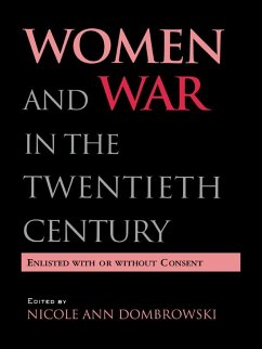 Women and War in the Twentieth Century (eBook, ePUB)